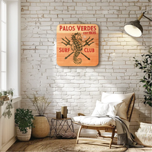 Load image into Gallery viewer, Palos Verdes Surf Club 15&quot; x 15&quot;  Sign
