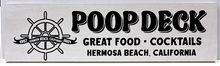 Load image into Gallery viewer, Poop Deck Bar Hermosa Beach Wood Sign - 6" x 22"
